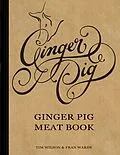 E-Book (epub) Ginger Pig Meat Book von Fran Warde, Tim Wilson