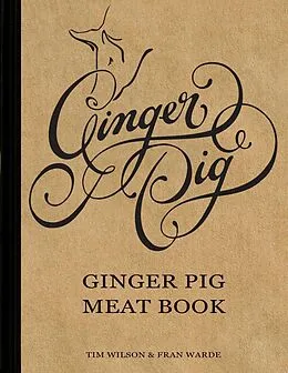 E-Book (epub) Ginger Pig Meat Book von Fran Warde, Tim Wilson