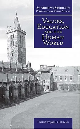 E-Book (pdf) Values, Education and the Human World von John Haldane