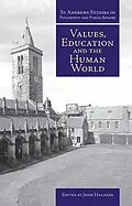 E-Book (epub) Values, Education and the Human World von John Haldane