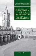 E-Book (epub) Relativism and the Foundations of Liberalism von Graham Long