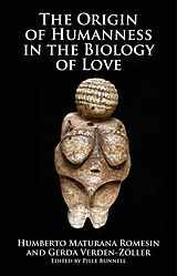 eBook (epub) Origin of Humanness in the Biology of Love de Humberto Maturana Romesin