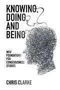 E-Book (epub) Knowing, Doing, and Being von Chris Clarke