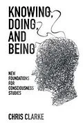 E-Book (pdf) Knowing, Doing, and Being von Chris Clarke