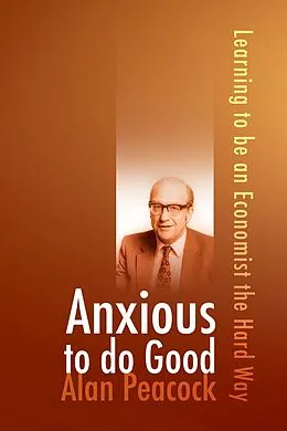 E-Book (epub) Anxious to do Good von Alan Peacock
