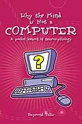 E-Book (epub) Why the Mind Is Not a Computer von Raymond Tallis