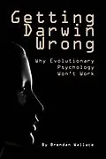 E-Book (pdf) Getting Darwin Wrong von Brendan Wallace