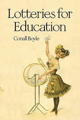 E-Book (epub) Lotteries for Education von Conall Boyle