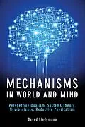 E-Book (pdf) Mechanisms in World and Mind von Bernd Lindemann