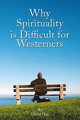 E-Book (pdf) Why Spirituality is Difficult for Westeners von David Hay