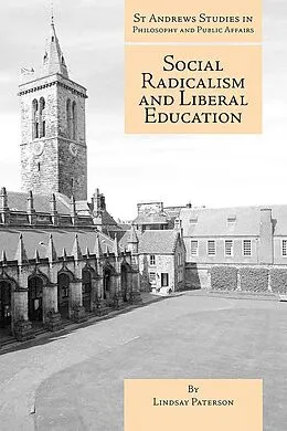 E-Book (pdf) Social Radicalism and Liberal Education von Lindsay Paterson