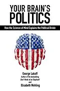 E-Book (epub) Your Brain's Politics von George Lakoff
