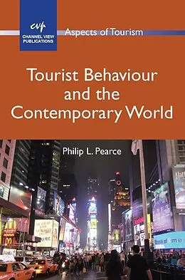 E-Book (epub) Tourist Behaviour and the Contemporary World von Philip L. Pearce