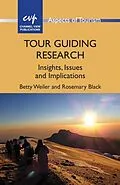 E-Book (pdf) Tour Guiding Research von Betty Weiler, Rosemary Black