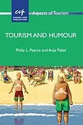 E-Book (pdf) Tourism and Humour von Philip L. Pearce, Anja Pabel