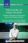 E-Book (epub) The Future of Food Tourism von Unknown