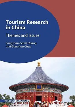 E-Book (epub) Tourism Research in China von Songshan (Sam) Huang, Ganghua Chen