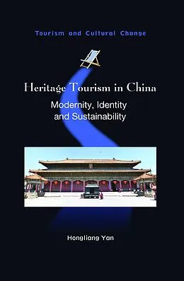 E-Book (epub) Heritage Tourism in China von Hongliang Yan