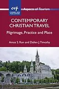 E-Book (pdf) Contemporary Christian Travel von Amos S. Ron, Dallen J. Timothy