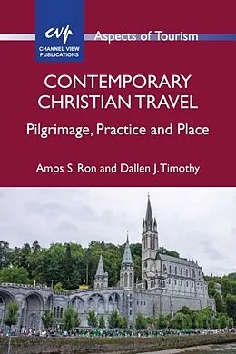 E-Book (pdf) Contemporary Christian Travel von Amos S. Ron, Dallen J. Timothy