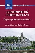 E-Book (epub) Contemporary Christian Travel von Amos S. Ron, Dallen J. Timothy