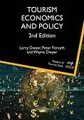 E-Book (epub) Tourism Economics and Policy von Larry Dwyer, Peter Forsyth, Wayne Dwyer