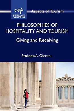 E-Book (epub) Philosophies of Hospitality and Tourism von Prokopis A. Christou