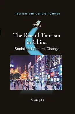 E-Book (pdf) Rise of Tourism in China von Yiping Li