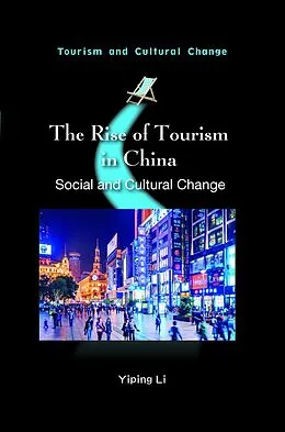 E-Book (epub) The Rise of Tourism in China von Yiping Li