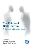 E-Book (epub) The Future of Dark Tourism von Unknown