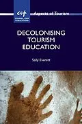 E-Book (epub) Decolonising Tourism Education von Sally Everett