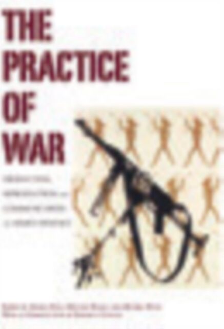The Practice of War