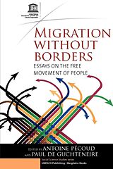 Couverture cartonnée Migration Without Borders de Antoine; Guchteneire, Paul De Pecoud