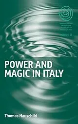 Fester Einband Power and Magic in Italy von Hauschild Thomas