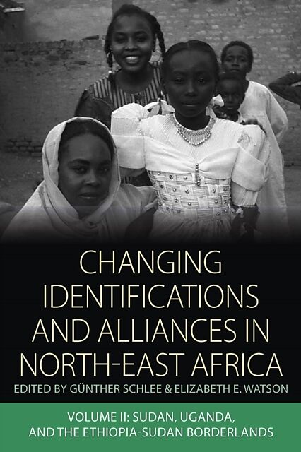 Changing Identifications and Alliances in North-east Africa