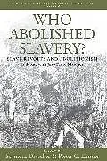 Fester Einband Who Abolished Slavery? von