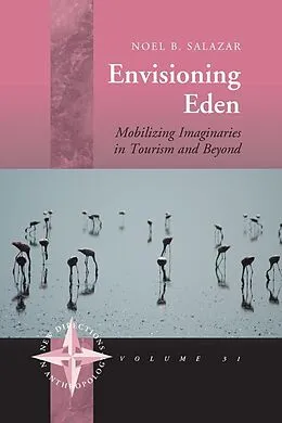 E-Book (pdf) Envisioning Eden von Noel B. Salazar
