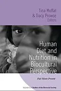 E-Book (pdf) Human Diet and Nutrition in Biocultural Perspective von Tina Moffat, Tracy Prowse