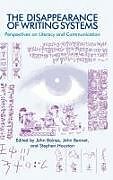 The Disappearance of Writing Systems