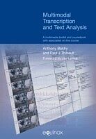 E-Book (pdf) Multimodal Transcription and Text Analysis von Anthony Baldry, Paul J. Thibault