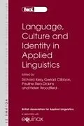 E-Book (pdf) Language, Culture and Identity in Applied Linguistics von Pauline Rea-Dickins, Helen Woodfield, Gerald Clibbon