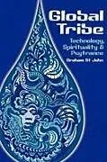 Kartonierter Einband (Kt) Global Tribe von Graham St John