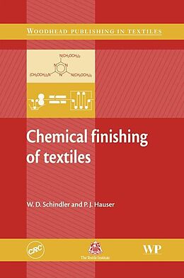 E-Book (epub) Chemical Finishing of Textiles von W D Schindler, P J Hauser
