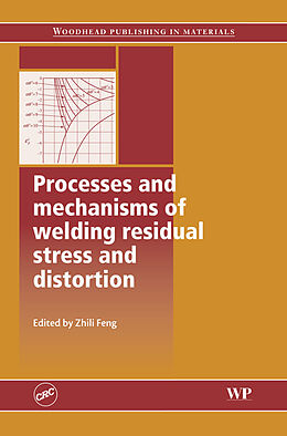 eBook (pdf) Processes and Mechanisms of Welding Residual Stress and Distortion de 