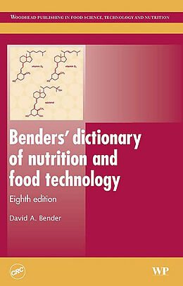 E-Book (epub) Benders' Dictionary of Nutrition and Food Technology von D A Bender