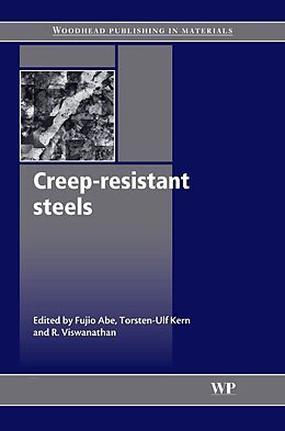 Livre Relié Creep-Resistant Steels de Fujio Kern, T.u. Viswanathan, R. Abe