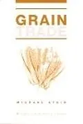 E-Book (pdf) The International Grain Trade von Michael Atkin