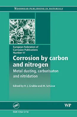 E-Book (epub) Corrosion by Carbon and Nitrogen von H. Grabke, M. Schütze