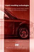E-Book (pdf) Liquid Moulding Technologies von C D Rudd, A C Long, K N Kendall