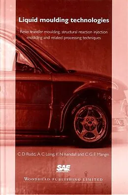 E-Book (pdf) Liquid Moulding Technologies von C D Rudd, A C Long, K N Kendall